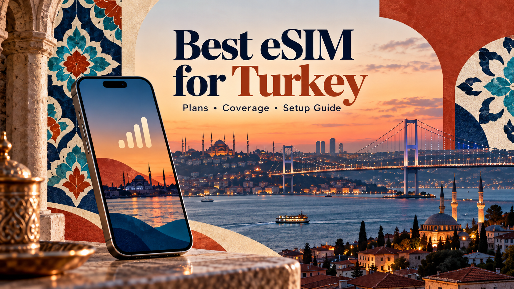 Best eSIM for Turkey with plan, price, coverage and setup information for travelers
