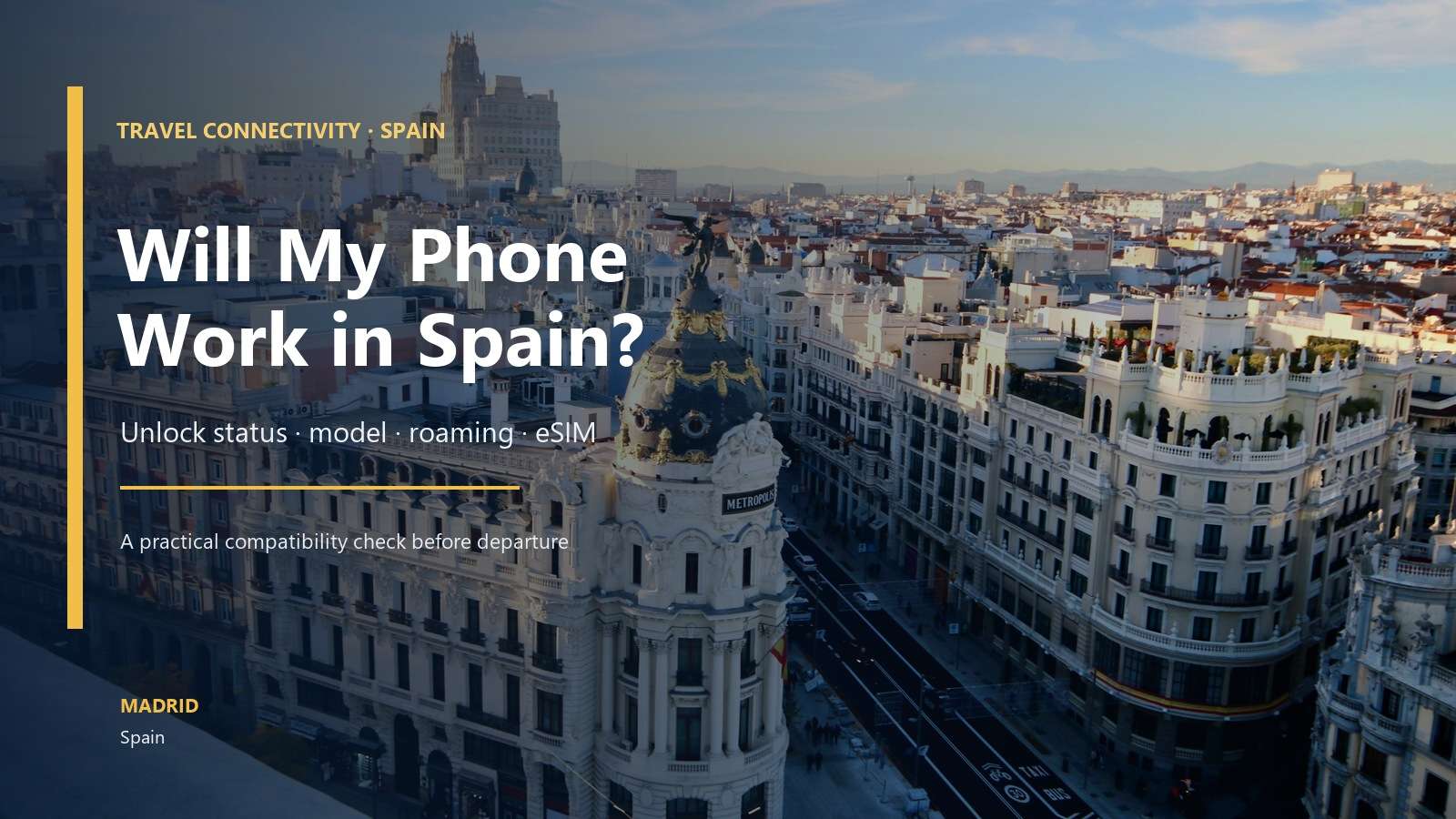 Gran Vía in Madrid, Spain, with a travel connectivity guide overlay
